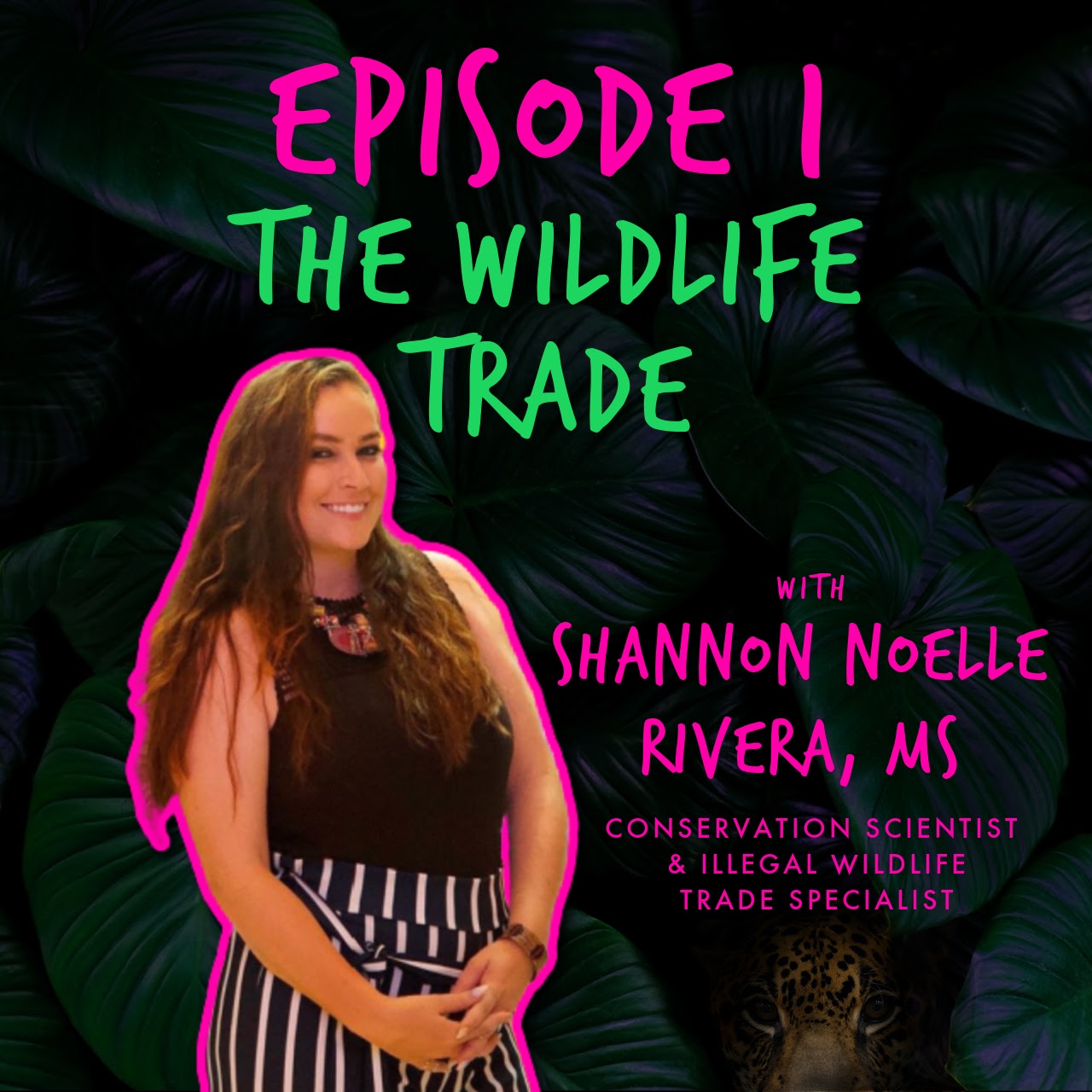 Gone Wild Show Podcast - EP. 1 'WILDLIFE TRADE' with SHANNON NOELLE RIVERA