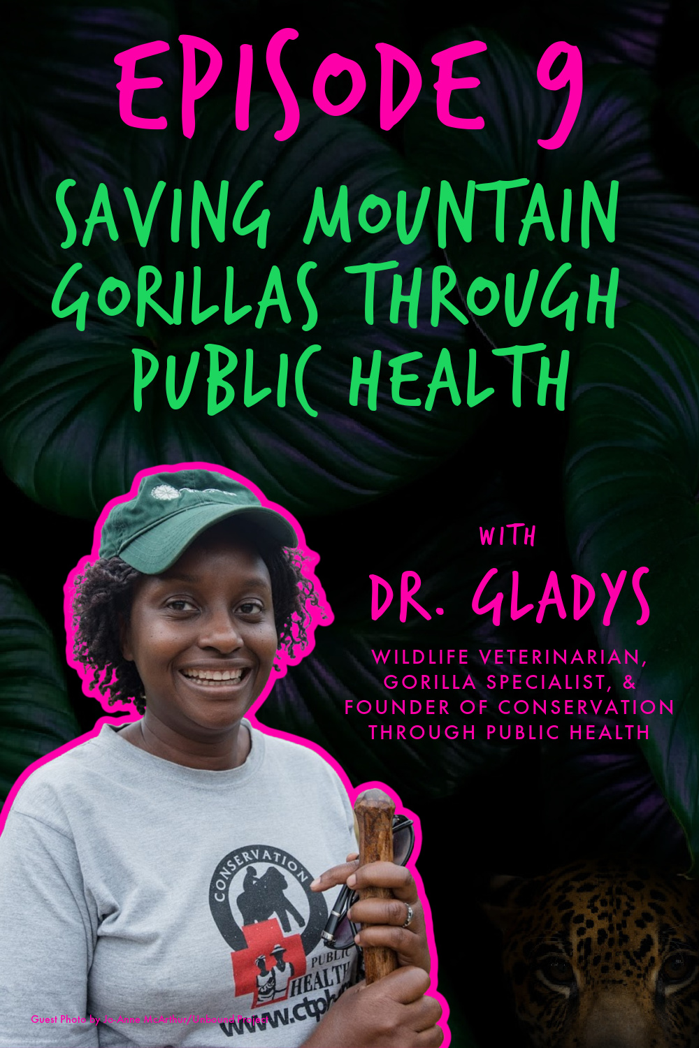 PORTRAIT Gone Wild Show Podcast - EP. 7 'SAVING MOUNTAIN GORILLAS THROUGH PUBLIC HEALTH' with DR. GLADYS KALEMA-ZIKUSOKA